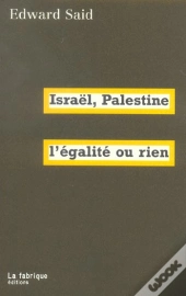 Israël-Palestine, L'Égalite Ou Rien