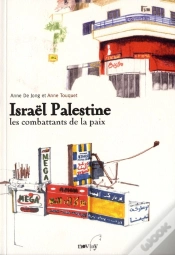 Capa do artigo Israel Palestine Les Combattants De La Paix