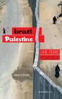 Israel-Palestine:Une Terre Pour Deux - Preview