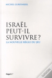 Israël Peut-Il Survivre ?