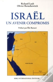 Israël ; Un Avenir Compromis
