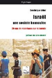 Capa do artigo Israël, Une Société Bousculée ; 25 Ans De Reportages Sur Le Terrain