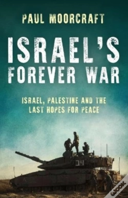 Capa do artigo Israelâ€™S Forever War