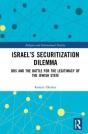 Israelâ€™S Securitization Dilemma - Preview