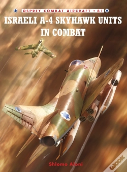 Capa do artigo Israeli A-4 Skyhawk Units In Combat