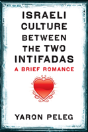 Israeli Culture Between The Two Intifadas - Preview