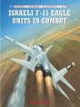 Israeli F-15 Eagle Units In Combat - Preview