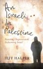 Israeli In Palestine - Preview