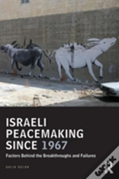 Israeli Peacemaking Since 1967