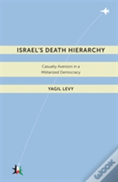 Israel'S Death Hierarchy