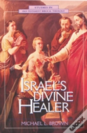 Israel'S Divine Healer