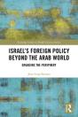 Israel'S Foreign Policy Beyond The Arab World - Preview
