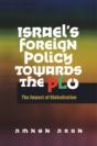 Israel'S Foreign Policy Toward The Plo, 1967-2005 - Preview