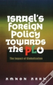 Israel'S Foreign Policy Towards The Plo
