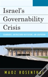Israels Governability Crisis