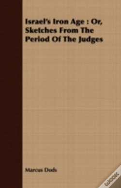 Capa do artigo Israel'S Iron Age : Or, Sketches From Th