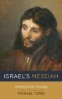 Israel'S Messiah - Preview