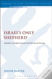 Israel'S Only Shepherd
