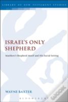 Israel'S Only Shepherd