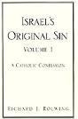 Israel'S Original Sin, Volume 1: A Catholic Confession - Preview