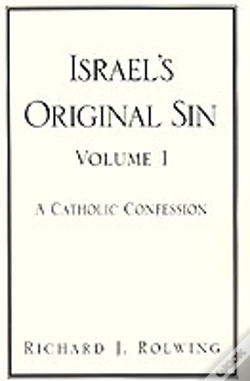 Capa do artigo Israel'S Original Sin, Volume 1: A Catholic Confession