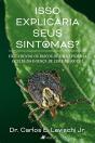 Isso Explicaria Seus Sintomas? - Preview