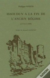 Issoudun A La Fin De L'Ancien Regime