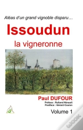 Issoudun La Vigneronne T.1