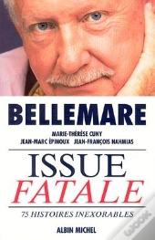 Issue Fatale ; 75 Histoires Inexorables