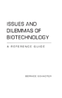 Issues And Dilemmas Of Biotechnology - Preview