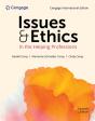 Issues And Ethics In The Helping Professions, Cengage International Edition - Preview