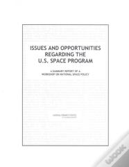 Issues And Opportunities Regarding The U.S. Space Program