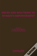 Issues And Solutions To Women'S Empowerment