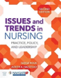 Issues And Trends In Nursing: Practice, Policy And Leadership - Preview