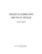 Issues In Commuting And Pilot Fatigue - Preview