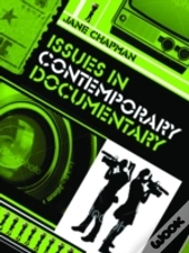 Issues In Contemporary Documentary