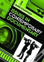 Issues In Contemporary Documentary