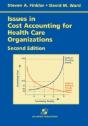 Issues In Cost Accounting For Health Care Organizations - Preview