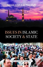 Issues In Islamic Society And State