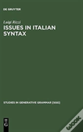 Issues In Italian Syntax