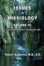 Issues In Missiology, Volume Iii, Thoughts About Translation - Preview