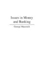 Issues In Money And Banking - Preview