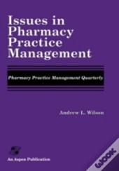 Issues In Pharmacy Practice Management