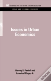 Issues In Urban Economics