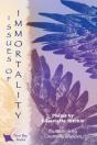 Issues Of Immortality - Preview
