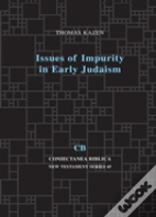 Issues Of Impurity In Early Judaism