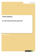Ist Das Steuersystem Gerecht?