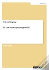 Ist Das Steuersystem Gerecht?