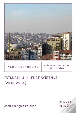 Capa do artigo Istanbul À L'Heure Syrienne (2012-2024)