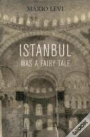 Capa do artigo Istanbul Was A Fairy Tale